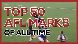 Top 50 AFL Marks of All Time [upl. by Hilbert]