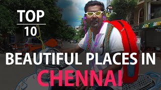 TOP 10 beautiful places in chennai  Ft Varun  Countdown  Madras Central [upl. by Piegari]