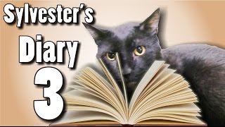 Sylvesters Diary 3  Talking Kitty Cat [upl. by Skerl]