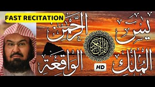 Surah Yasin  Surah Rahman  Surah Waqiah  Surah Mulk  By Sheikh AbdurRahman AsSudais HD [upl. by Sauveur]