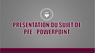 PFE Présentation de PFE sur PowerPoint Soutenance [upl. by Lunetta]