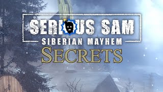 Serious Sam Siberian Mayhem  All Secrets [upl. by Matilda]