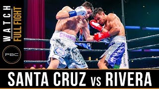 Santa Cruz vs Rivera FULL FIGHT February 16 2019  PBC on FOX [upl. by Ahsinehs]