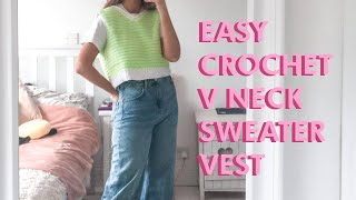 EASY Crochet V Neck Sweater Vest Tutorial  DIY [upl. by Ybsorc820]