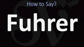 How to Pronounce Fuhrer CORRECTLY [upl. by Ellerd]