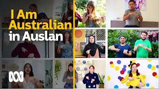 National Auslan SignAlong  I am Australian  ABC Australia [upl. by Palmore]