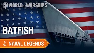 Naval Legends USS Batfish  World of Warships [upl. by Sigrid332]