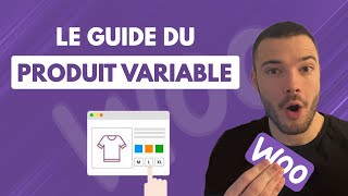 Comment créer un Produit Variable sur Woocommerce  facilement même si vous êtes débutant [upl. by Kennard627]