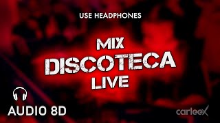 Mix Reggaetón Live  AUDIO 8D  Usa Auriculares  CARLEEX [upl. by Trillbee]