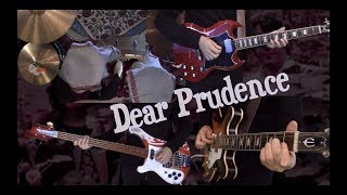 Dear Prudence  Guitar Bass Drums and Piano  Instrumental Cover [upl. by Gehman313]