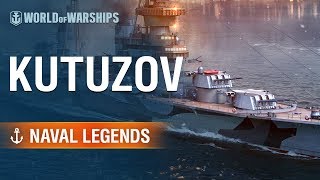 Naval Legends Kutuzov  World of Warships [upl. by Enirod658]