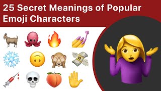 25 Secret Meanings Of Popular Emoji [upl. by Akeret]