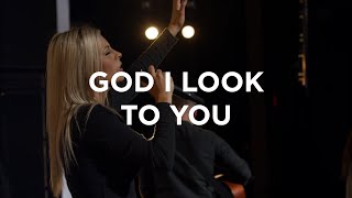 God I Look To You  Jenn Johnson  Bethel Church [upl. by Balbur]