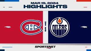 NHL Highlights  Oilers vs Canadiens  March 19 2024 [upl. by Nnylf]