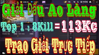 FREE FIRE   GIẢI ĐẤU AO LÀNG 113 KC 12112024 [upl. by Lytton]