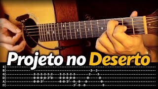 🎼 Projeto no Deserto AULA de VIOLÃO Voz da Verdade SOLO COMO TOCAR Passo a Passo [upl. by Newol]