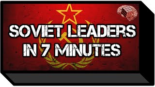 Soviet Leaders in 7 Minutes History [upl. by Ainerbas]