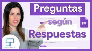 🟣 PREGUNTAS BASADAS en RESPUESTAS con Google Forms  Formularios condicionados [upl. by Grieve]