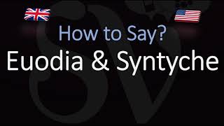 How to pronounce Euodia amp Syntyche CORRECTLY [upl. by Horacio]