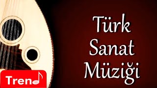 Türk Sanat Müziği Karışık Seçmeler [upl. by Llorrad]