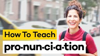 Teaching Pronunciation in 8 Steps [upl. by Rind]