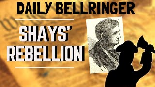 Shays Rebellion Explained [upl. by Richma]