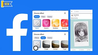 How to add effects to Facebook photos post with New Updated feature [upl. by Ydnir231]