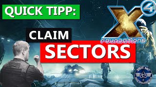 How To Claim Sectors in X4 Foundations  Quick Tipp  Captain Collins [upl. by Rednaeel]