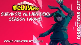 Survivor Villain Deku AU Season One Movie  Directors Cut My Hero Academia Comic Dub [upl. by Attem449]