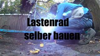 Lastenrad selber bauen für 5€ [upl. by Lua]