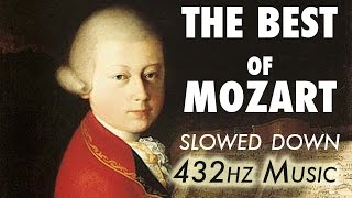 The Best Of Mozart  Slowed Down  432Hz  45 Hours [upl. by Otrevire]