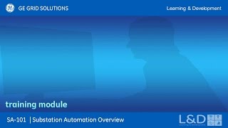 SA101 l Substation Automation Overview v1 [upl. by Wolfgang544]