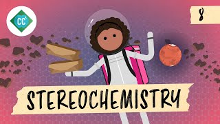 Stereochemistry Crash Course Organic Chemistry 8 [upl. by Dellora]