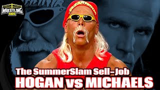 The SummerSlam SellJob  Hulk Hogan vs Shawn Michaels [upl. by Samot150]