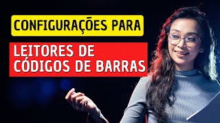 Configurações Para Leitor de Códigos de Barras [upl. by Sinaj]