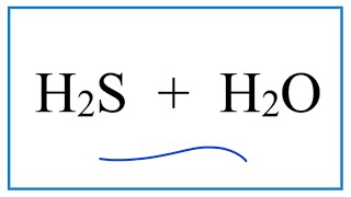 H2S  H2O Hydrogen sulfide  Water [upl. by Nevada]