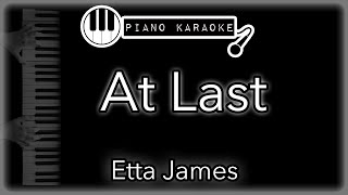 At Last  Etta James  Piano Karaoke Instrumental [upl. by Ellerud445]