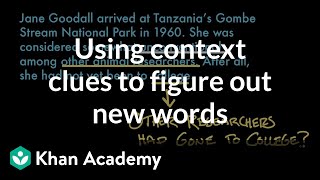 Using context clues to figure out new words  Reading  Khan Academy [upl. by Uttasta486]