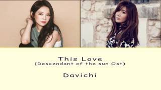 RomHanEng Davichi  This Love Descendant of the Sun Ost Lyrics [upl. by Nilerual]