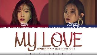 DAVICHI  MY LOVE StartUp OST Part7 Lyrics Color CodedHanRomEng [upl. by Manard721]