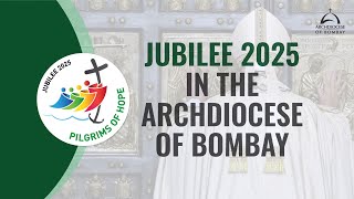 Archdiocese of Bombay  Jubilee 2025  Introduction [upl. by Duwe]