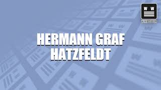 Hermann Graf Hatzfeldt [upl. by Naima]