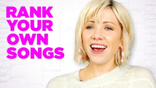 Carly Rae Jepsen Ranks Her Own Songs [upl. by Sou]