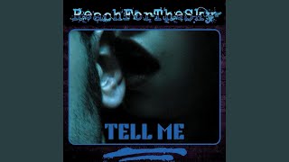 Tell Me [upl. by Bartholomew]