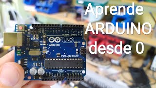 10 PRIMEROS PASOS para PROGRAMAR ARDUINO desde 0 [upl. by Accebor355]