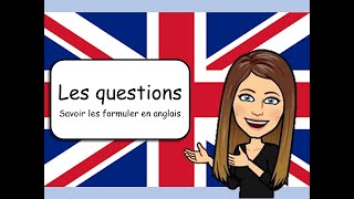 Formuler des questions en anglais  Explication [upl. by Laing]