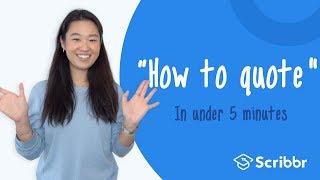 How to Quote in Under 5 minutes  Scribbr 🎓 [upl. by Gregorio710]