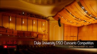 Duke University DSO Concerto Competition [upl. by Aradnahc]