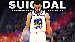 Stephen Curry Mix  “SUICIDAL” REMIX [upl. by Attikin]