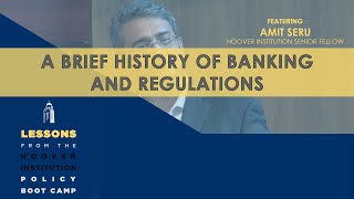 A Brief History of Banking and Regulations Lessons from Hoover Boot Camp  Chap 1 [upl. by Arvid416]